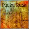 Bucka Ruse - Yutanimals